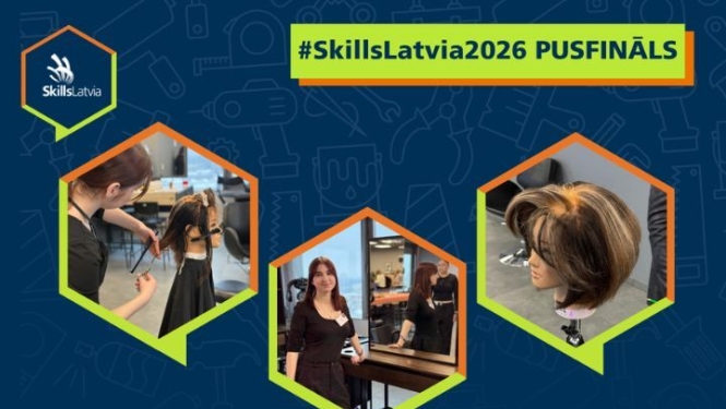 SkillsLatvia 2026 prasmju konkursa “Friziera darbi” pusfināls