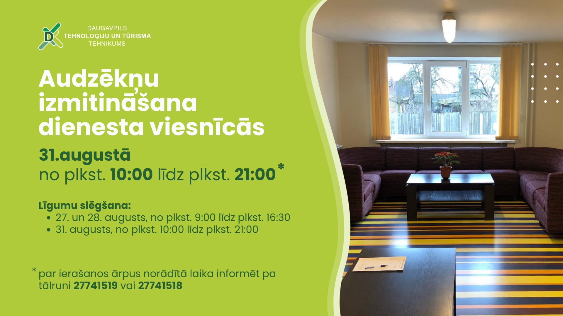 Banneris par audzēkņu izmitināšanu dienesta viesnīcā