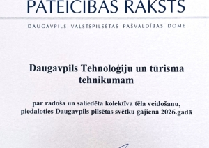 Pateicības raksts Daugavpils Tehnoloģiju un tūrisma tehnikumam par dalību Daugavpils pilsētas svētku gājienā