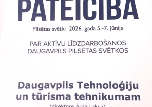 Pateicības raksts Daugavpils Tehnoloģiju un tūrisma tehnikumam par aktīvu līdzdarbošanos Daugavpils pilsētas svētkos 2026. gada 5.-7. jūnijā